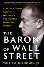William R. Loomis Jr.: The Baron of Wall Street, Buch