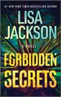 Lisa Jackson: Forbidden Secrets, Buch