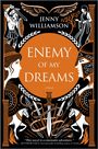 Jenny Williamson: Enemy of My Dreams, Buch