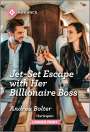 Andrea Bolter: Jet-Set Escape with Her Billionaire Boss, Buch