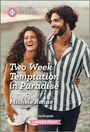 Michele Renae: Two Week Temptation in Paradise, Buch