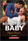 Pippa Roscoe: Their Boardroom Baby, Buch