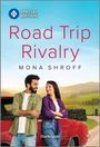 Mona Shroff: Road Trip Rivalry, Buch