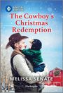 Melissa Senate: The Cowboy's Christmas Redemption, Buch