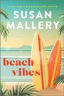 Susan Mallery: Beach Vibes, Buch