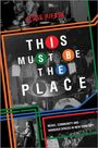 Jesse Rifkin: This Must Be the Place, Buch