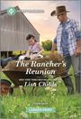 Lisa Childs: The Rancher's Reunion, Buch