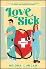 Deidra Duncan: Love Sick, Buch