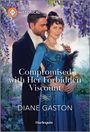 Diane Gaston: Compromised with Her Forbidden Viscount, Buch