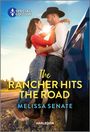 Melissa Senate: The Rancher Hits the Road, Buch