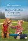 Jill Weatherholt: Her Son's Faithful Companion, Buch