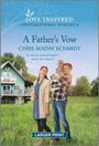 Chris Maday Schmidt: A Father's Vow, Buch