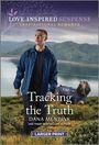 Dana Mentink: Tracking the Truth, Buch