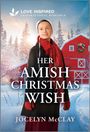 Jocelyn McClay: Her Amish Christmas Wish, Buch