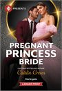 Caitlin Crews: Pregnant Princess Bride, Buch