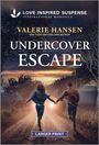 Valerie Hansen: Undercover Escape, Buch