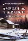 Tina Wheeler: Ambush on the Ranch, Buch