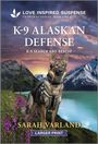Sarah Varland: K-9 Alaskan Defense, Buch