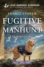 Text: „Fugitive Manhunt“, „Colorado K-9 Unit“, „True Large Print“. Ein K-9 Hund steht in einer bergigen Landschaft.