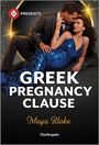 Maya Blake: Greek Pregnancy Clause, Buch