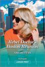 Amy Ruttan: Rebel Doctor's Boston Reunion, Buch