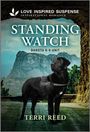 Terri Reed: Standing Watch, Buch