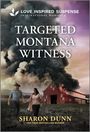 Sharon Dunn: Targeted Montana Witness, Buch