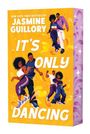 "NEW YORK TIMES BESTSELLER JASMINE GUILLORY IT'S ONLY DANCING" steht auf einem Buchcover mit tanzenden Paaren.
