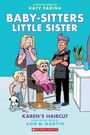 Ann M Martin: Karen's Haircut: A Graphic Novel (Baby-Sitters Little Sister #7), Buch