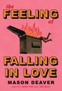 Mason Deaver: The Feeling of Falling in Love, Buch