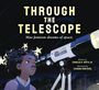 Charles R Smith Jr: Through the Telescope: Mae Jemison Dreams of Space., Buch