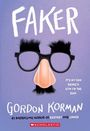 Gordon Korman: Faker, Buch