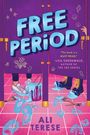 Ali Terese: Free Period, Buch