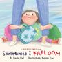Rachel Vail: Sometimes I Kaploom, Buch