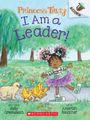 Kelly Greenawalt: I Am a Leader!: An Acorn Book (Princess Truly #9), Buch