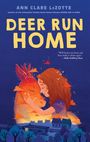 Ann Clare Lezotte: Deer Run Home, Buch