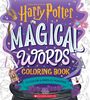 : Magical Words Coloring Book: 24 Color & Frame Posters (Harry Potter), Buch