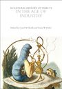 : A Cultural History of Insects in the Age of Industry, Buch