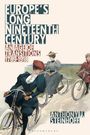 Anthony J Steinhoff: Europe's Long Nineteenth Century, Buch