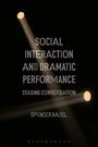Spencer Hazel: Social Interaction and Dramatic Performance, Buch