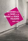 Nadir Lahiji: Adventures with the Theory of the Baroque and French Philosophy, Buch
