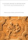 : A Cultural History of Western Music in the Renaissance, Buch