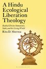Rita D. Sherma: A Hindu Ecological Liberation Theology, Buch