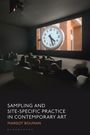 Margot Bouman: Sampling and Site-Specific Practice in Contemporary Art, Buch