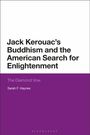 Sarah Haynes: Jack Kerouac's Buddhism and the American Search for Enlightenment: The Diamond Vow, Buch