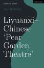 Josh Stenberg: Liyuanxi - Chinese 'Pear Garden Theatre', Buch