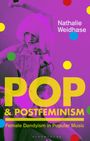 Nathalie Weidhase: Pop & Postfeminism, Buch