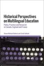 Shawn M Bullock: Historical Perspectives on Multilingual Education, Buch