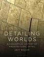 Eric Bellin: Detailing Worlds, Buch