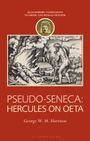 George W M Harrison: Pseudo-Seneca: Hercules on Oeta, Buch
